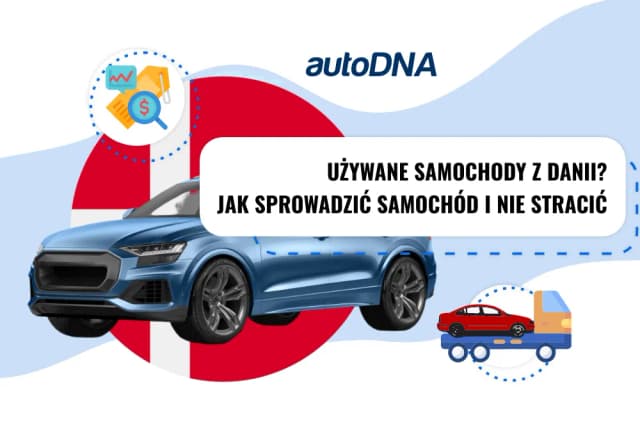 Jak sprawdzić samochód z Danii i uniknąć problemów prawnych Jak sprawdzić samochód z Danii i uniknąć problemów prawnych